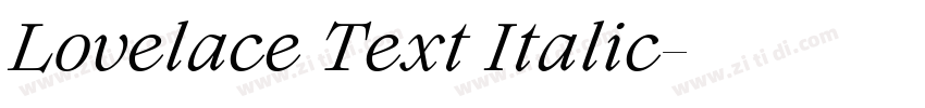 Lovelace Text Italic字体转换 Lovelace Text Italic字体转换